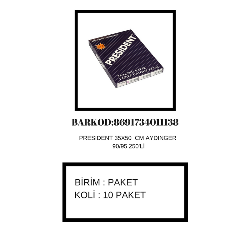 PRESİDENT 1138 AYDINGER 90/95GR 35X50 250Lİ KT