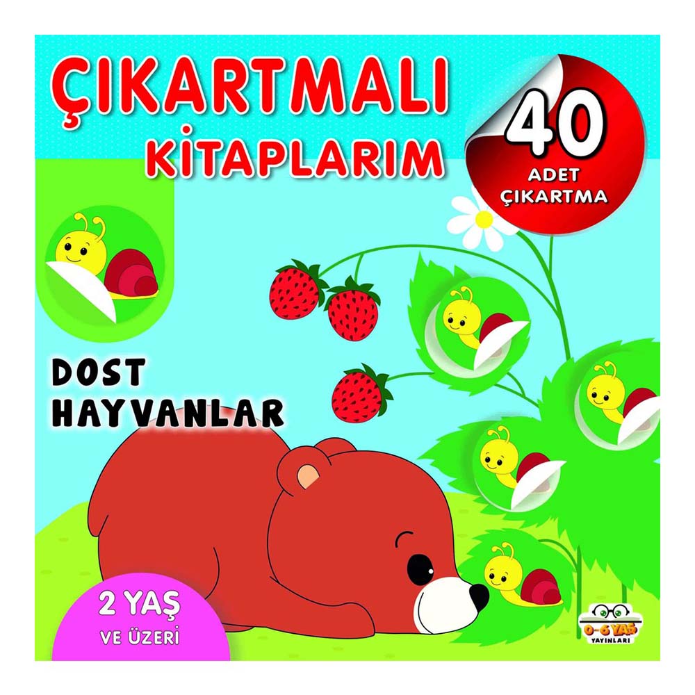 06 YAŞ YAYINLARI / ÇIKARTMALI KİTAPLARIM - DOST HAYVANLAR