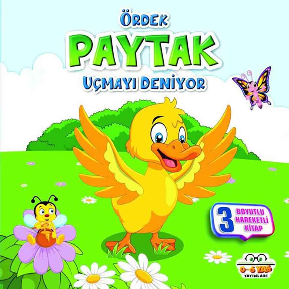 06 YAŞ YAYINLARI / ÖRDEK PAYTAK UÇMAYI DE...