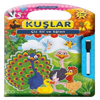 06 YAŞ YAYINLARI / ÇİZ SİL VE EĞLEN - KUŞLAR