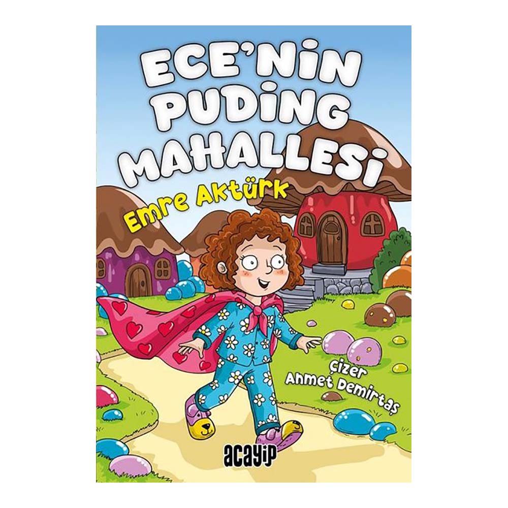 ACAYİP / ECENİN PUDİNG MAHALLESİ