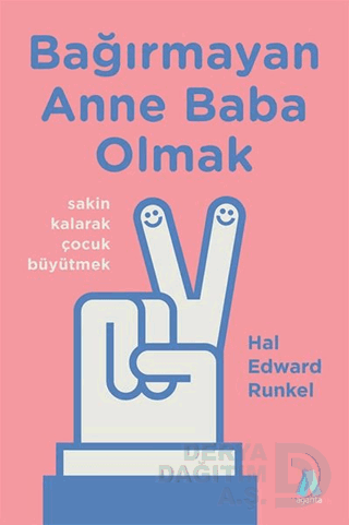 AGANTA / BAĞIRMAYAN ANNE BABA OLMAK