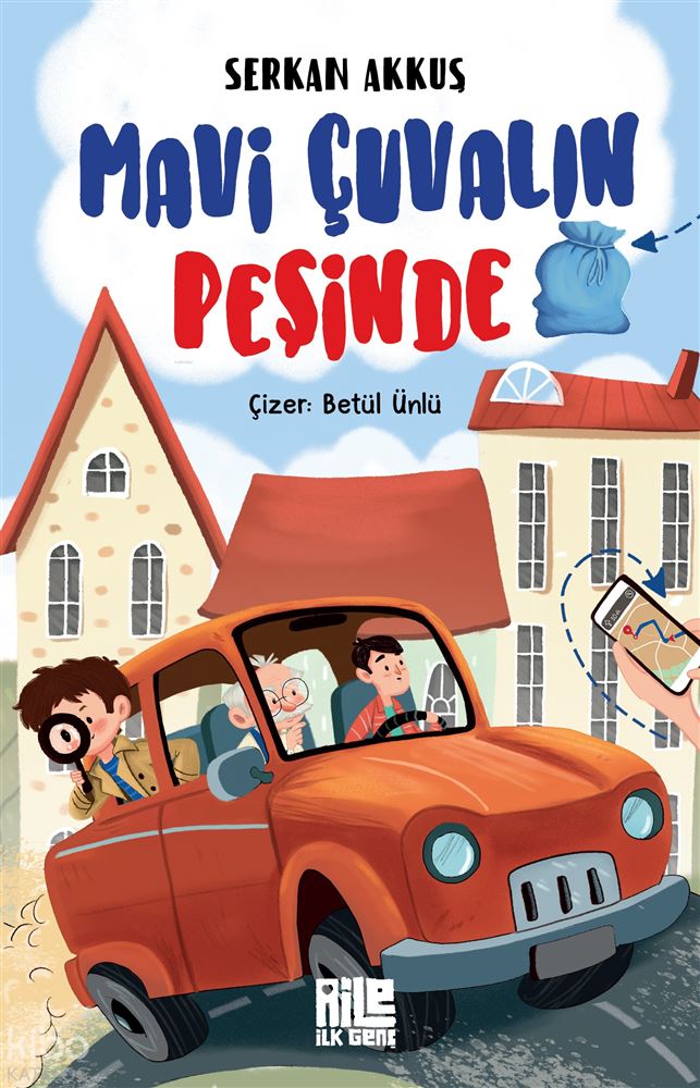 AİLE YAY / MAVİ ÇUVALIN PEŞİNDE