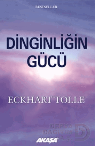 AKAŞA / DİNGİNLİĞİN GÜCÜ