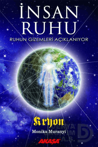 AKAŞA / KRYON İNSAN RUHU