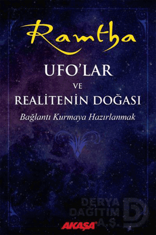 AKAŞA / RAMTHA - UFOLAR VE REALİTENİN DOĞASI