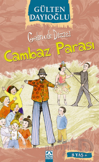 ALTIN / CAMBAZ PARASI - GELİNCİK DİZİSİ