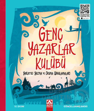 ALTIN / GENÇ YAZARLAR KULÜBÜ : YARATICI YAZMA VE O