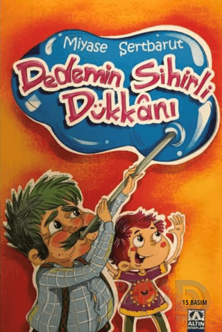 ALTIN / DEDEMİN SİHİRLİ DÜKKANI