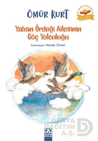 ALTIN / YABAN ÖRDEĞİ AİLESİNİN GÖÇ YOLCULUĞU