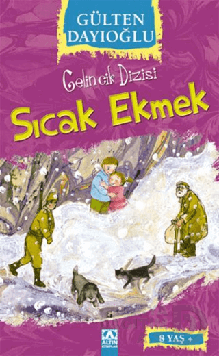 ALTIN / SICAK EKMEK - GELİNCİK DİZİSİ