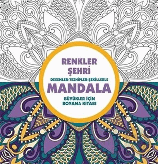 ANONİM / MANDALA - RENKLER ŞEHRİ (BÜYÜKLER İÇİN)