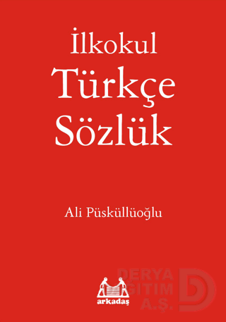 ARKADAŞ / İLKOKUL TÜRKCE SÖZLÜK (KIRMIZI KARTON KAPAK)