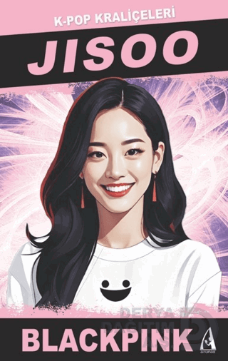 ARUNAS / K - POP KRALİÇESİ - JISOO