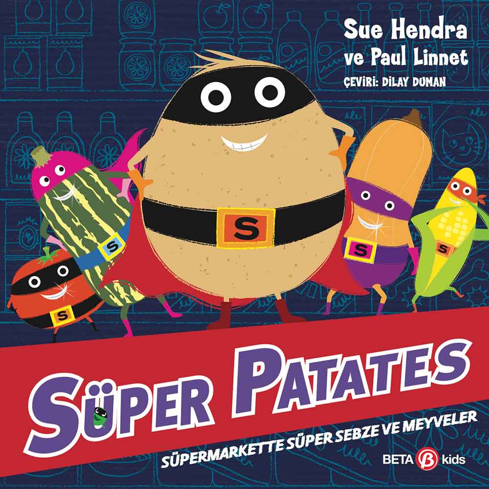 BETA KİDS / SÜPER PATATES - SÜPERMARKETTE SÜPER SEB.VE MEYVELER YENİ