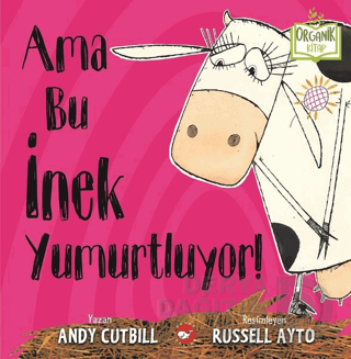 BEYAZ BALİNA / AMA BU İNEK YUMURTLUYOR
