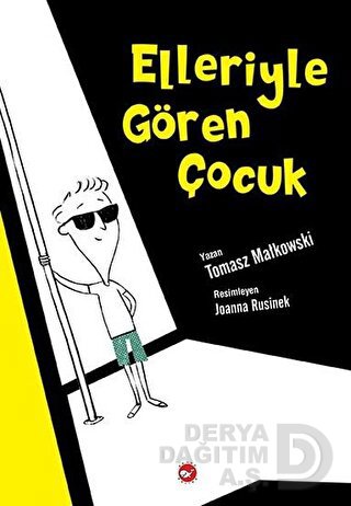 BEYAZ BALİNA / ELLERİYLE GÖREN ÇOCUK