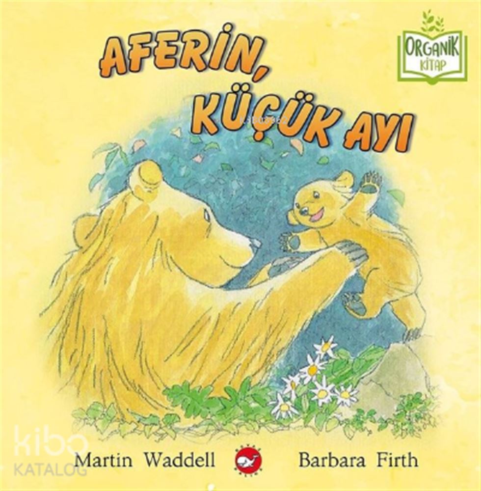 BEYAZ BALİNA / AFERİN KÜÇÜK AYI - CİLTLİ (ORGANİK)