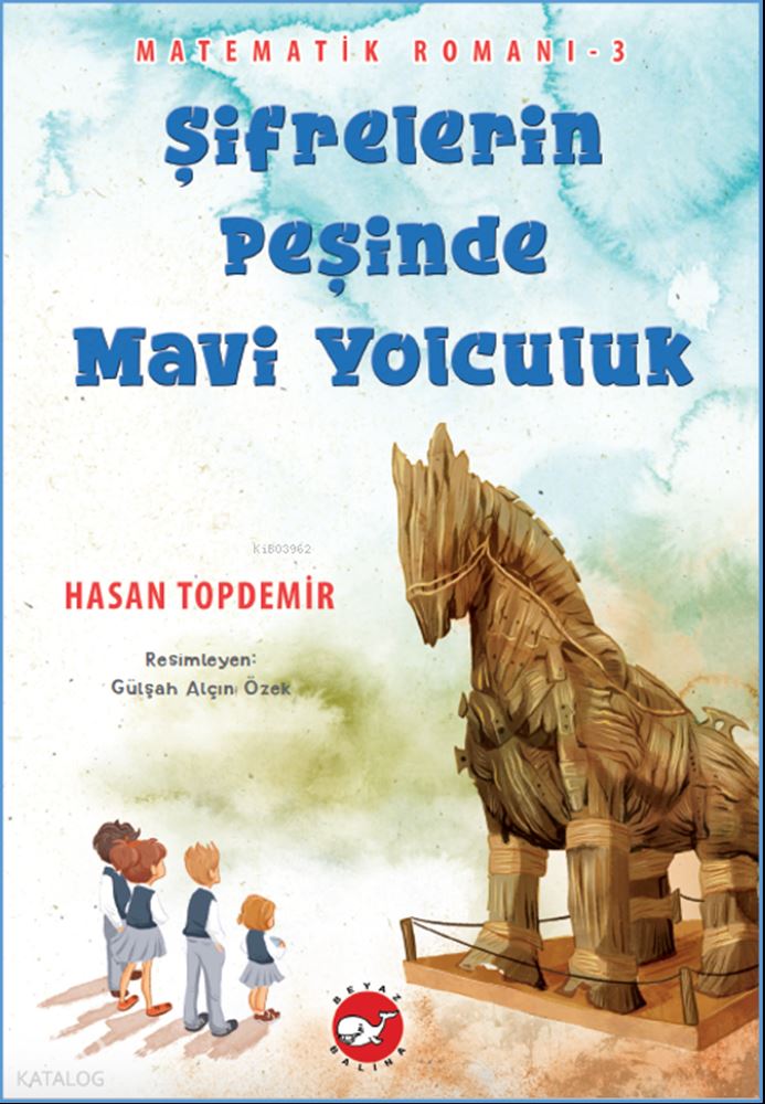 BEYAZ BALİNA / ŞİFRELERİN PEŞİNDE MAVİ YO..- 3