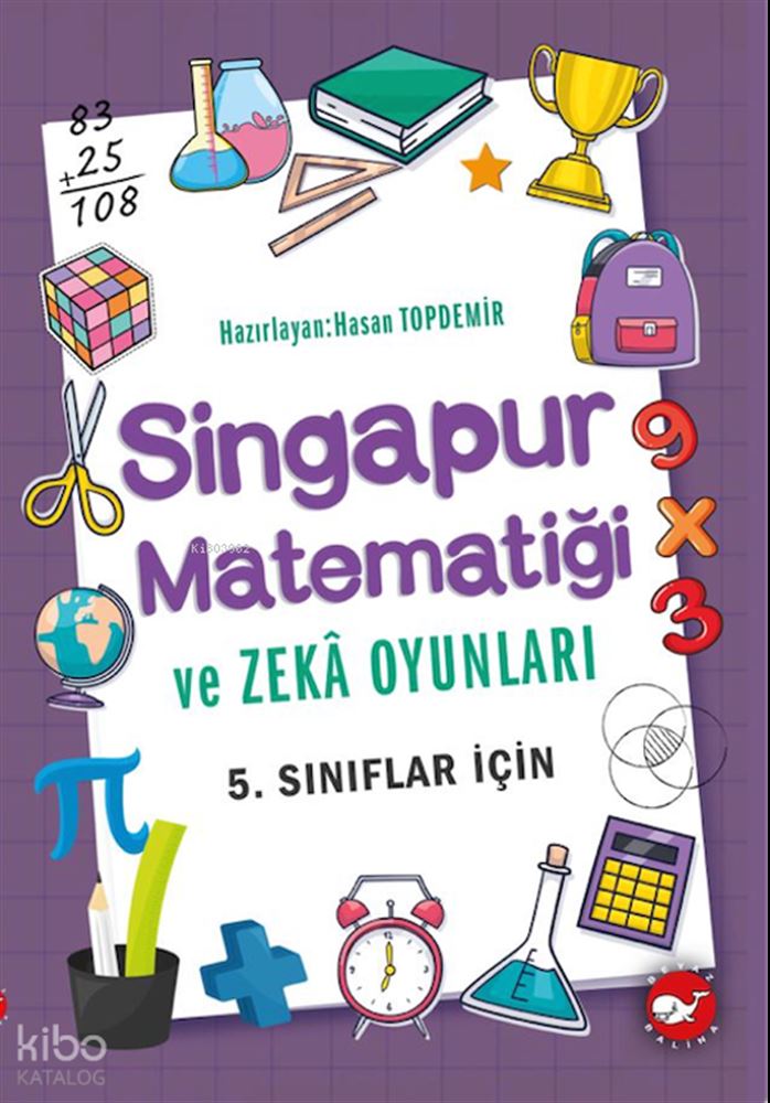 BEYAZ BALİNA / SİNGAPUR MATEMATİĞİ VE ZO - 5