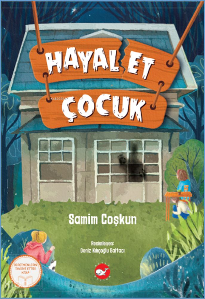 BEYAZ BALİNA / HAYAL ET ÇOCUK