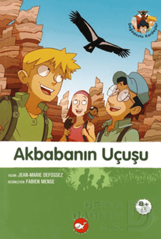 BEYAZ BALİNA / DOĞA DOSTU 4 AKBABANIN UÇUŞU