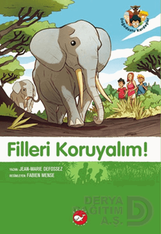 BEYAZ BALİNA / DOĞA DOSTU 8 FİLLERİ KORUYALIM