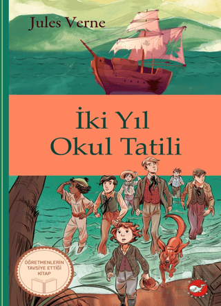 BEYAZ BALİNA / KLASİKLERİ OKUYORUM - İKİ YIL OKUL TATİLİ (CİLTLİ)
