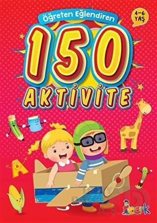 BICIRIK / ÖĞRETEN EĞLENDİREN 150 AKTİVİTE