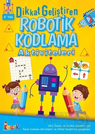 BICIRIK / DİKKAT GELİŞTİREN ROBOTİK KODLAMA AKTİVİTELERİ