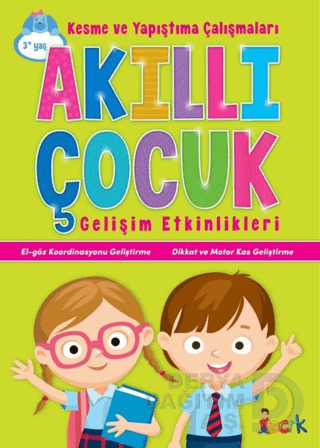 BICIRIK / AKILLI ÇOCUK - KESME VE YAPIŞTIRMA ÇALIŞMALARI