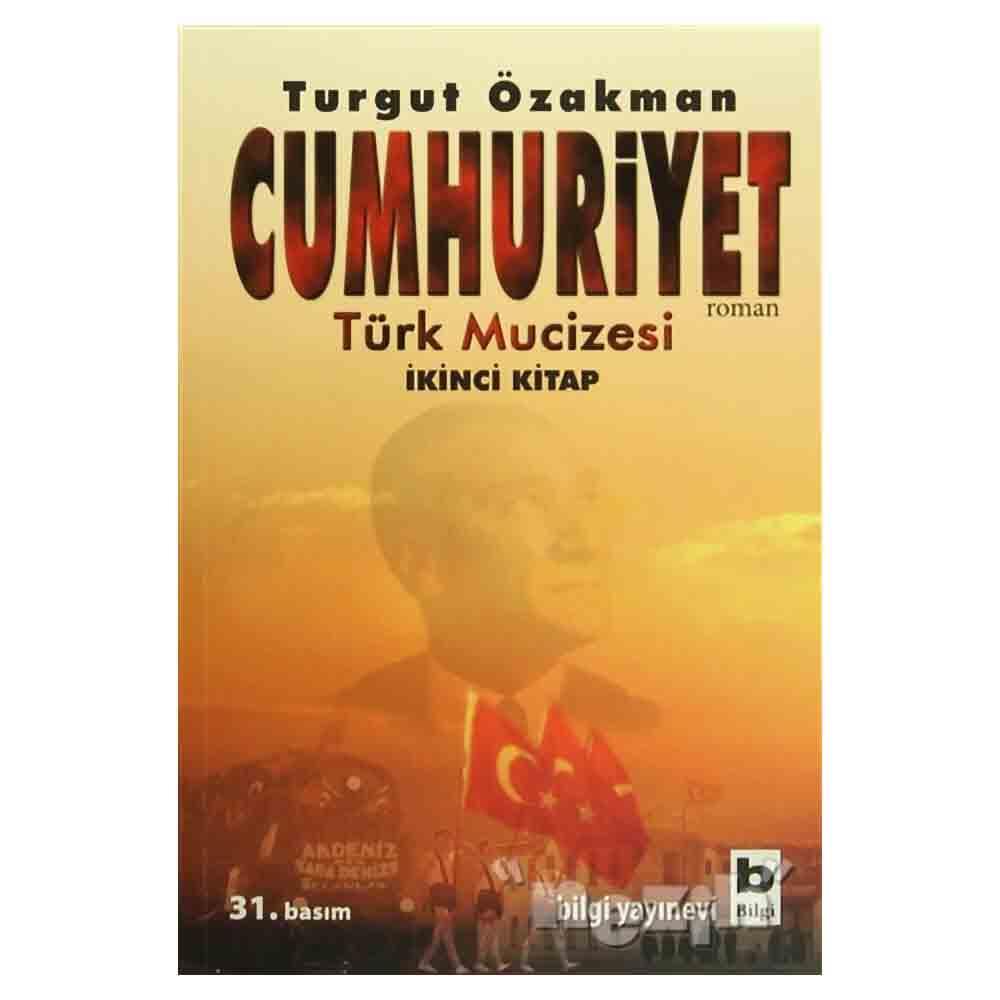 BİLGİ / CUMHURİYET 2 TÜRK MUCİZESİ