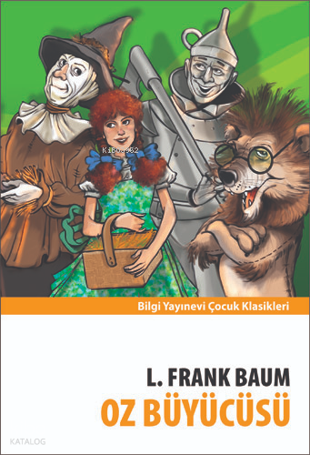 BİLGİ / OZ BÜYÜCÜSÜ / L.FRANK BAUM