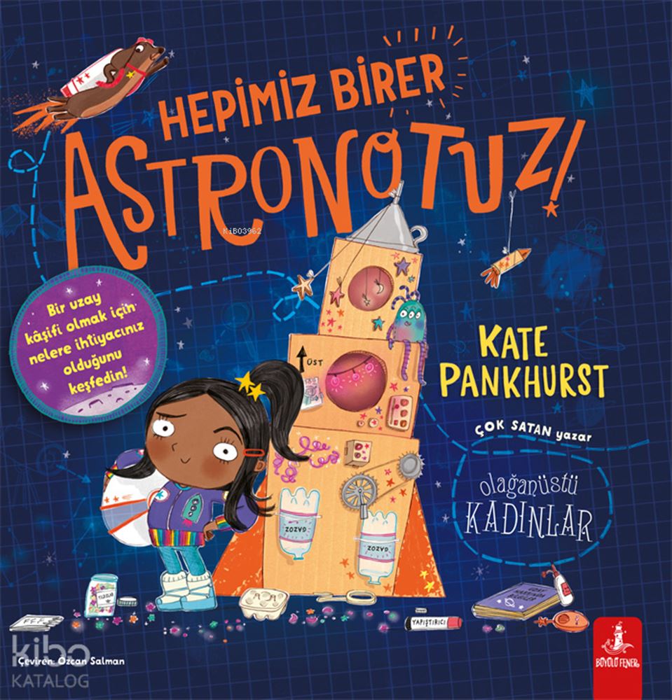 BÜYÜLÜ FENER / HEPİMİZ BİRER ASTRONOTUZ
