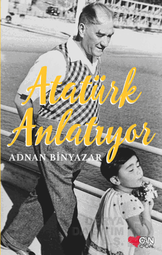 CAN / ATATÜRK ANLATIYOR