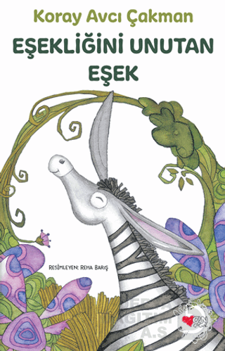 CAN / EŞEKLİĞİNİ UNUTAN EŞEK