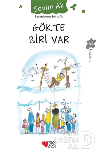 CAN / GÖKTE BİRİ VAR