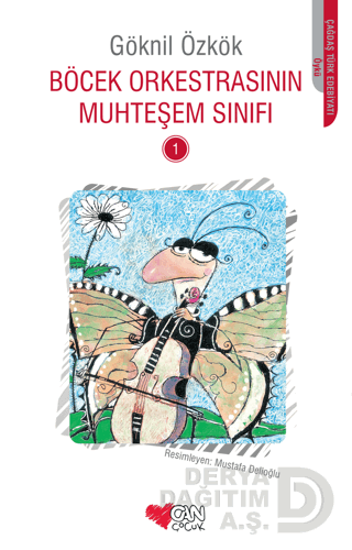 CAN / BÖCEK ORKESTRASININ MUHTEŞEM SINIFI