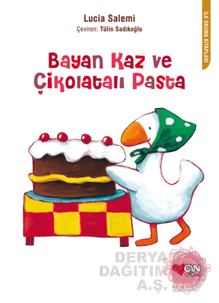 CAN / BAYAN KAZ VE ÇİKOLATALI PASTA
