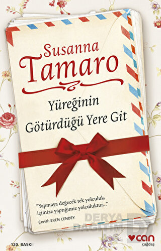 CAN / YÜREĞİNİN GÖTÜRDÜĞÜ YERE GİT / S. TAMARRO