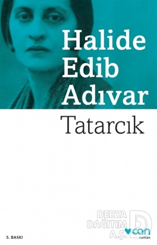 CAN / TATARCIK / HALİDE EDİP ADIVAR