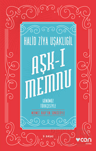 CAN / AŞK-I MEMNU - GÜNÜMÜZ TÜRKÇESİ - H.ZİYA