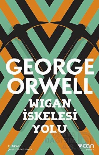 CAN / WIGAN İSKELESİ YOLU / GEORGE ORWELL