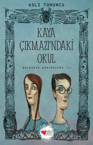 CAN / KAYA ÇIKMAZINDAKİ OKUL(BOLBADİN GÜNLÜKLERİ 1)
