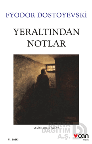 CAN / YERALTINDAN NOTLAR ( YENİ BEYAZ KAPAK )