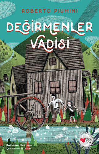 CAN / DEĞİRMENLER VADİSİ / ROBERTO PIUMINI