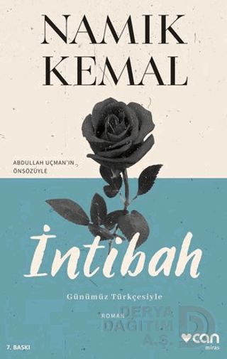CAN / İNTİBAH - GÜNÜMÜZ TÜRKÇESİYLE