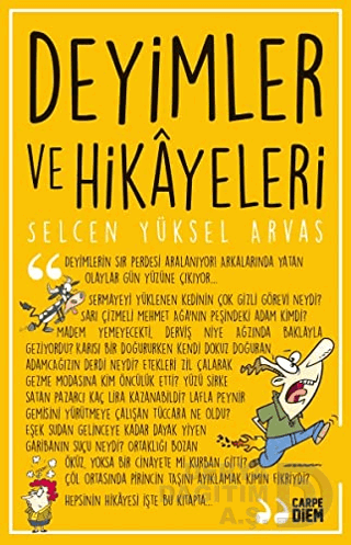 CARPEDİEM / DEYİMLER VE HİKAYELERİ