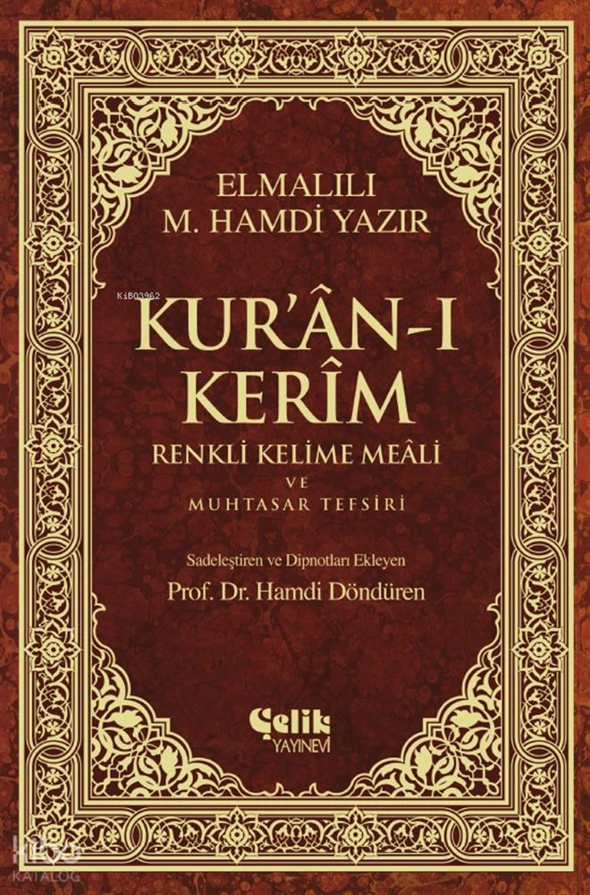 ÇELİK / KURANI KERİM - ORTA BOY RENKLİ KELİME MEALİ