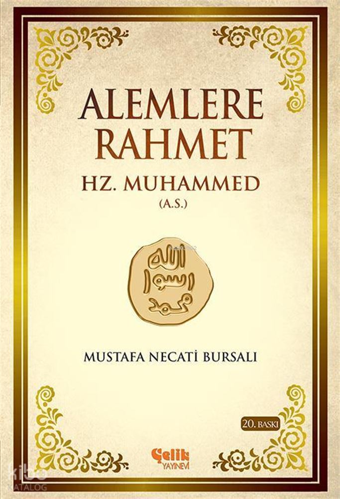 ÇELİK / ALEMLERE RAHMET HZ. MUHAMMED KARTON KA